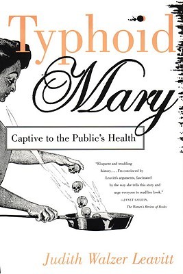 Typhoid Mary: Captive to the Public's Health (Paperback)