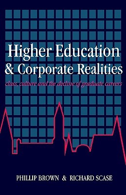Higher Education And Corporate Realities (Hardcover)