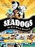 Seadogs: An Epic Ocean Operetta