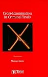 Cross-Examination in Criminal Trials Cross-Examination in Criminal Trials