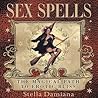 Sex Spells: the M...