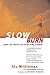 Slow Burn: Burn Fat Faster By Exercising Slower