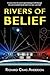 Rivers of Belief