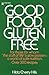 Good Food, Gluten Free