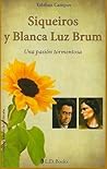 Siqueiros y Blanca Luz Brum / Siqueiros and Blanca Luz Brum. A Love Story: Una Pasion Tormentosa / a Stormy Passion (Grandes Amores De La Historia) (Spanish Edition) Siqueiros y Blanca Luz Brum / Siqueiros and Blanca Luz Brum. A Love Story: Una Pasion Tormentosa / a Stormy Passion (Grandes Amores De La Historia) (Spanish Edition)