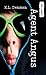 Agent Angus by K.L. Denman