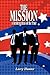 The Mission: A Redemption o...