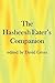 The Hasheesh Eater's Companion: Accompanying Fitz Hugh Ludlow's "The Hasheesh Eater"