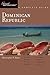 Explorer's Guide Dominican Republic: A Great Destination (Explorer's Great Destinations)