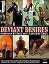 Deviant Desires: ...
