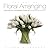 Art of Floral Arranging, The by Eileen Johnson
