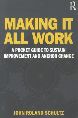 Making It All Work (Paperback)