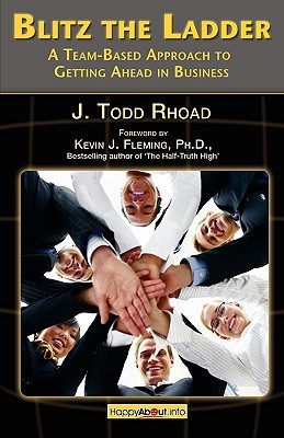 Blitz the Ladder: A Team-based Approach to Getting Ahead in Business (Paperback)