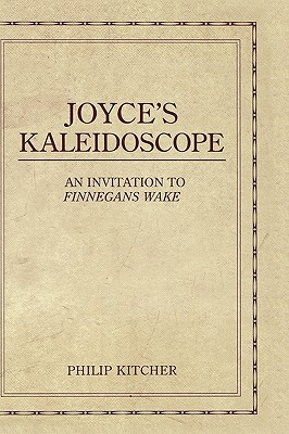 Joyce's Kaleidoscope: An Invitation to Finnegans Wake (Paperback)