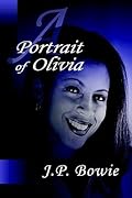 A Portrait of Olivia