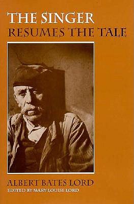 The Singer Resumes the Tale (Myth and Poetics)