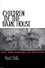 Children of the Dark House: Text and Context in Faulkner