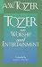 Tozer on Worship and Entertainment