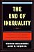 The End of Inequality: One ...