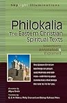 Philokalia―The Eastern Christian Spiritual Texts by G.E.H. Palmer Philokalia―The Eastern Christian Spiritual Texts by G.E.H. Palmer