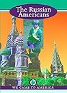 The Russian Americans (Welcome to America)
