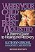 When Your Child Has Been Molested: A Parents' Guide to Healing and Recovery