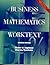Business Mathematics Worktext