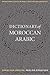 A Dictionary of Moroccan Arabic by Richard S. Harrell