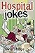 Hospital Jokes