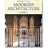 Moorish Architecture by Marianne Barrucand