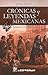 Cronicas y Leyendas Mexicanas (Spanish Edition)