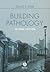 Building Pathology by David Watt