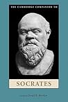 The Cambridge Companion to Socrates by Donald R. Morrison The Cambridge Companion to Socrates by Donald R. Morrison