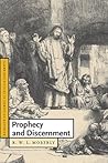 Prophecy and Discernment (Cambridge Studies in Christian Doctrine, Series Number 14)