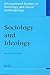 Sociology and Ideology (International Studies in Sociology and Social Anthropology, 90)