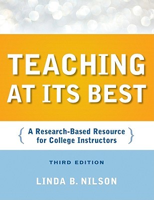 Teaching at Its Best, Third Edition: A Research-Based Resource for College Instructors (Paperback)