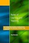 Styles of Learning and Teaching: An Integrated Outline of Educational Psychology for Students, Teachers and Lecturers Styles of Learning and Teaching: An Integrated Outline of Educational Psychology for Students, Teachers and Lecturers