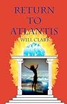 Return To Atlantis Return To Atlantis