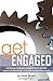 Get Engaged by Todd Smart