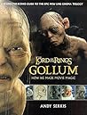 Gollum: How We Made Movie Magic