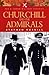 Churchill and the Admirals (Pen & Sword Military Classics, 40)