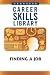 Career Skills Library: Find...