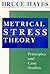 Metrical Stress Theory: Pri...