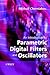 An Introduction to Parametric Digital Filters and Oscillators