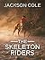The Skeleton Riders