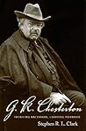 G.K. Chesterton: Thinking Backward, Looking Forward