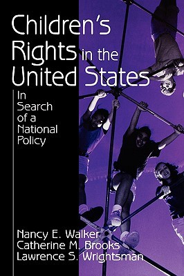 Children′s Rights in the United States: In Search of a National Policy (Paperback)