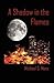 A Shadow in the Flames (The New Aeneid Cycle, #1)