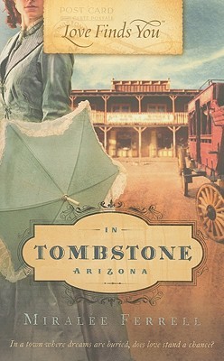 Love Finds You in Tombstone, Arizona (Paperback)