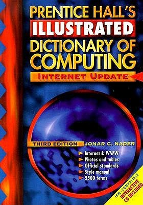 Prentice Hall's Illustrated Dictionary of Computing (3rd Edition)